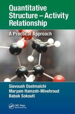 Quantitative Structure - Activity Relationship - Dastmalchi, Siavoush; Hamzeh-Mivehroud, Maryam; Sokouti, Babak