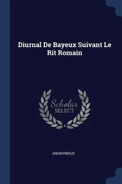 Diurnal De Bayeux Suivant Le Rit Romain