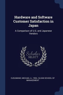 Hardware and Software Customer Satisfaction in Japan: A Comparison of U.S. and Japanese Vendors