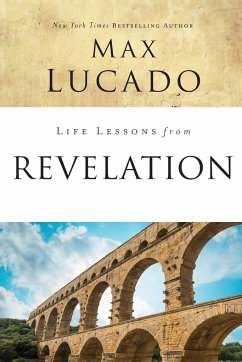 Life Lessons from Revelation - Lucado, Max