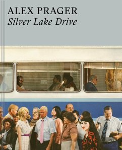 Alex Prager: Silver Lake Drive - Prager, Alex