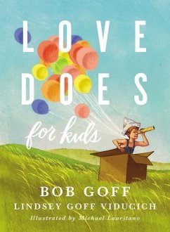 Love Does for Kids - Goff, Bob; Goff Viducich, Lindsey