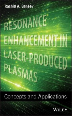 Resonance Enhancement in Laser-Produced Plasmas - Ganeev, Rashid A