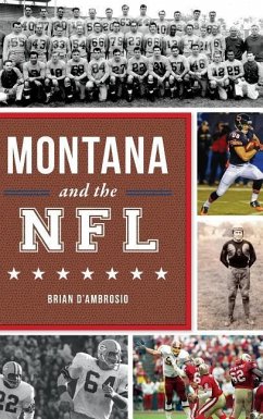 Montana and the NFL - D'Ambrosio, Brian