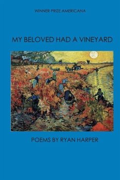 My Beloved Had a Vineyard - Harper, Ryan