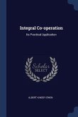 Integral Co-operation: Its Practical Application