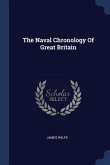 The Naval Chronology Of Great Britain