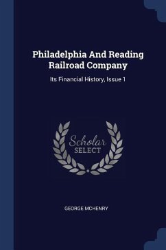Philadelphia And Reading Railroad Company