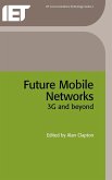 Future Mobile Networks: 3g and Beyond