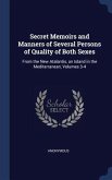 Secret Memoirs and Manners of Several Persons of Quality of Both Sexes