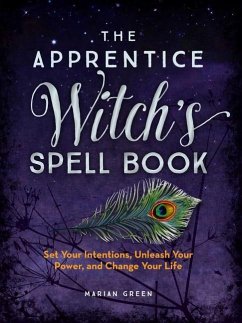 The Apprentice Witch's Spell Book - Green, Marian