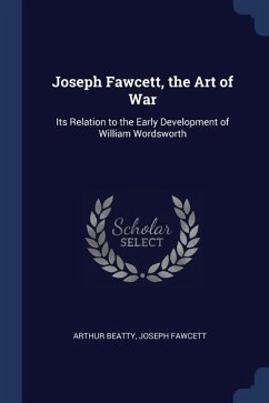 Joseph Fawcett, the Art of War: Its Relation to the Early Development of William Wordsworth