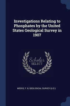 Investigations Relating to Phosphates by the United States Geological Survey in 1907