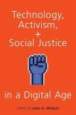 Technology, Activism, and Social Justice in a Digital Age