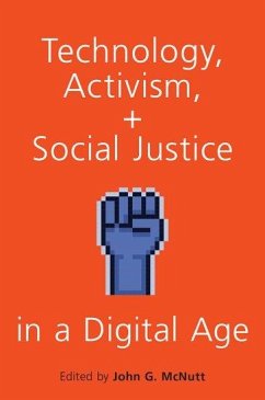 Technology, Activism, and Social Justice in a Digital Age