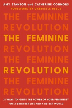The Feminine Revolution - Stanton, Amy; Connors, Catherine