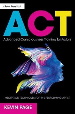 Advanced Consciousness Training for Actors - Page, Kevin