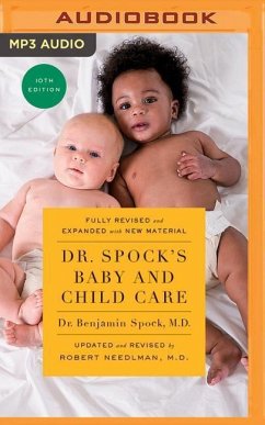 Dr. Spock's Baby and Child Care, Tenth Edition - Spock, Benjamin; Needlman, Robert