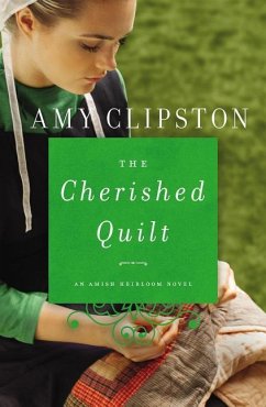 The Cherished Quilt - Clipston, Amy
