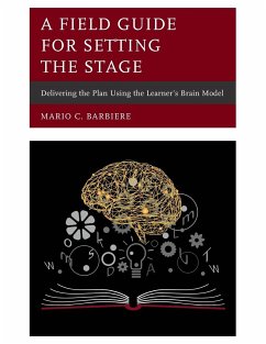 A Field Guide for Setting the Stage - Barbiere, Mario C.