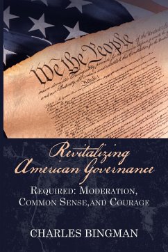 Revitalizing American Governance - Bingman, Charles