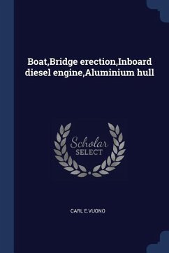 Boat, Bridge erection, Inboard diesel engine, Aluminium hull