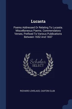 Lucasta - Lovelace, Richard; Club, Caxton