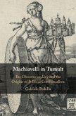 Machiavelli in Tumult Machiavelli in Tumult