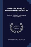 On Market Timing and Investment Performance Part II: Statistical Procedures for Evaluating Forecasting Skills