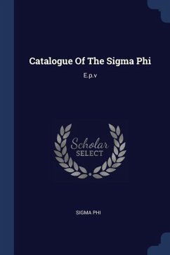 Catalogue Of The Sigma Phi