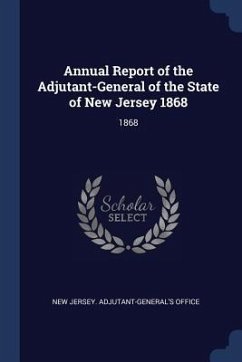 Cover Annual Report of the Adjutant-General of the State of New Jersey 1868: 1868
