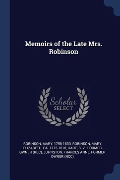 Memoirs of the Late Mrs. Robinson