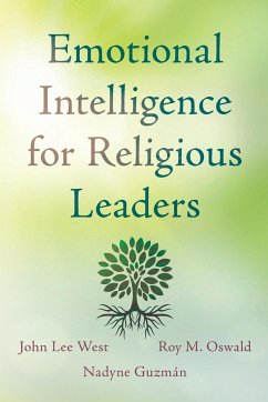 Emotional Intelligence for Religious Leaders - West, John Lee; Oswald, Roy M.; Guzmán, Nadyne