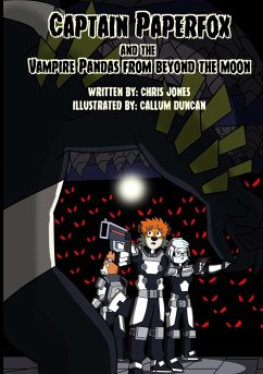 Captain Paperfox and The Vampire Pandas from Beyond The Moon - Jones, Chris