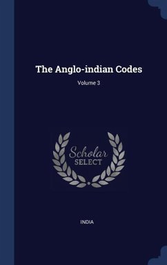 The Anglo-indian Codes; Volume 3