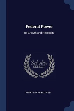 Federal Power - West, Henry Litchfield