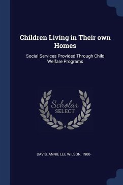 Children Living in Their own Homes: Social Services Provided Through Child Welfare Programs