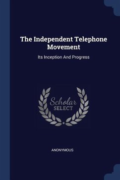 The Independent Telephone Movement