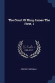 The Court Of King James The First, 1