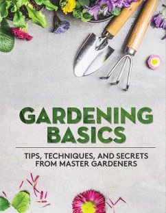 Gardening Basics - Publications International Ltd