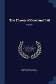 The Theory of Good and Evil; Volume 2