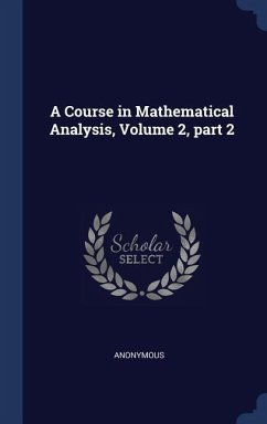 A Course in Mathematical Analysis, Volume 2, part 2
