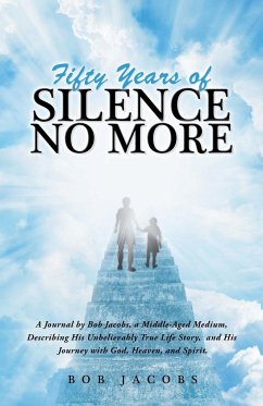 Fifty Years of Silence No More - Jacobs, Bob