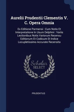 Aurelii Prudentii Clementis V. C. Opera Omnia