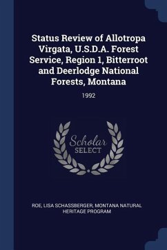 Status Review of Allotropa Virgata, U.S.D.A. Forest Service, Region 1, Bitterroot and Deerlodge National Forests, Montana: 1992