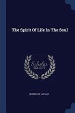 The Spirit Of Life In The Soul