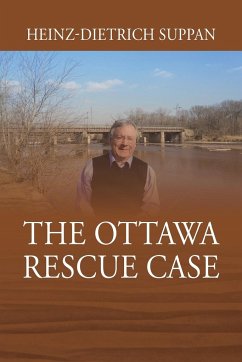 The Ottawa Rescue Case - Suppan, Heinz-Dietrich