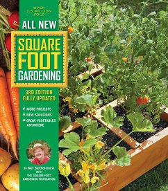 All New Square Foot Gardening, 3rd Edition, Fully Updated - Bartholomew, Mel; Square Foot Gardening Foundation