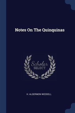 Notes On The Quinquinas - Weddell, H Algermon