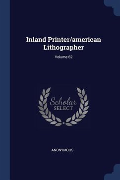 Inland Printer/american Lithographer; Volume 62 - Anonymous